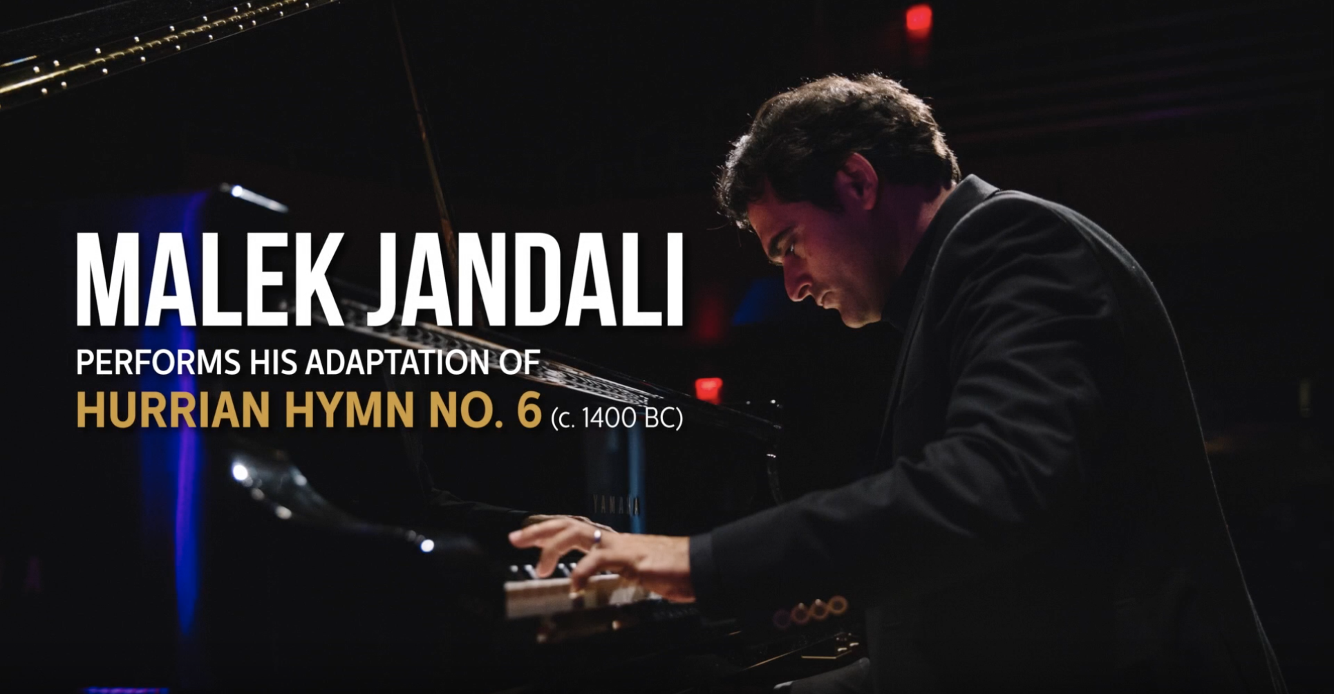 Malek Jandali Performs His Adaptation of “Hurrian Hymn no. 6”