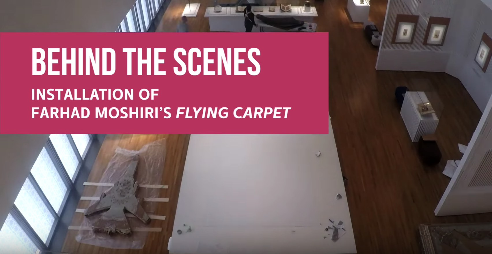 Behind the Scenes: Installation of Farhad Moshiri’s “Flying Carpet”